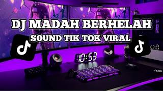 Download lagu DJ MADAH BERHELAH VIRAL TIK TOK mp3 Download lagu DJ MADAH BERHELAH VIRAL TIK TOK mp3