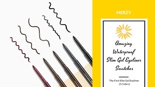 Amazing Waterproof Slim Gel Eyeliner Swatches | MERZY