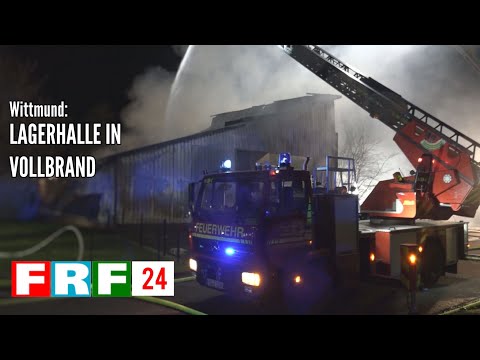 Wittmund: Lagerhalle in Vollbrand