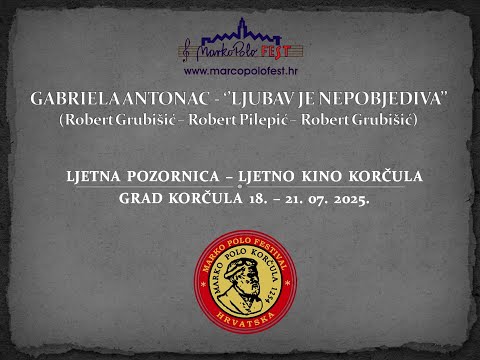 GABRIELA ANTONAC - LJUBAV JE NEPOBJEDIVA 30. MARKO POLO FEST 2025. GLASOVANJE (MPTV Official) HD