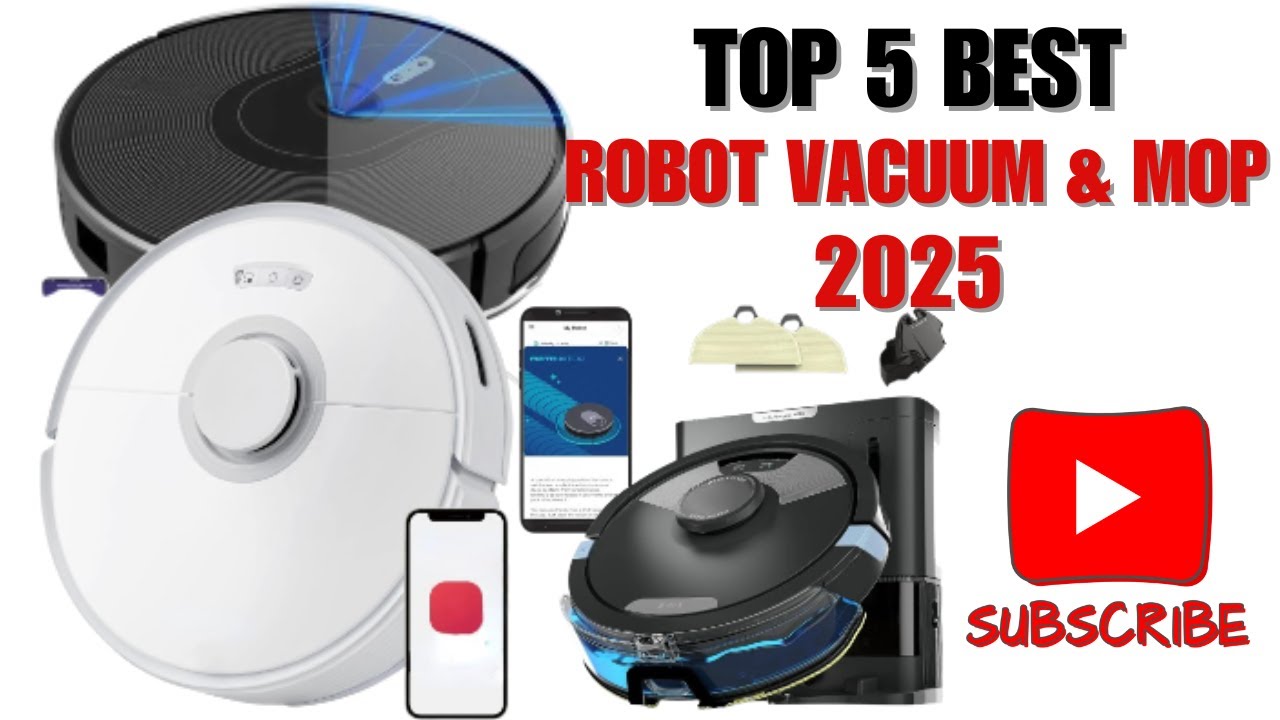 Top 5 BEST ROBOT VACUUM & MOP  of 2025
