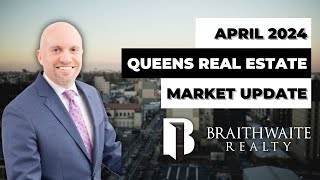 Queens Real Estate Market Update: Latest Trends & Predictions -  April 2024 | braithrealty.com