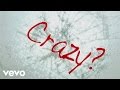 Kat Dahlia - Crazy (Lyric Video) 