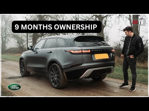 OH NO! RANGE ROVER VELAR OWNERSHIP - 9 month REVIEW!