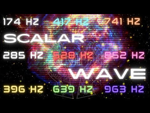 TOP 9 FREQUENCIES OF THE UNIVERSE | SACRED FREQUENCIES OF SOLFEGGIO | SCALAR WAVE