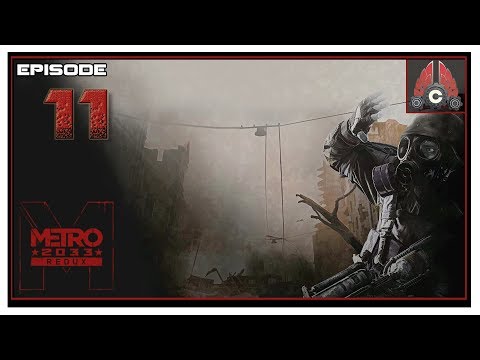 Let's Play Metro 2033 Redux With CohhCarnage (METROTHON 2019) - Episode 11