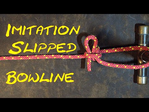 , title : 'How to Tie the Imitation Slipped Bowline - Is this a Bowline Alternative?'