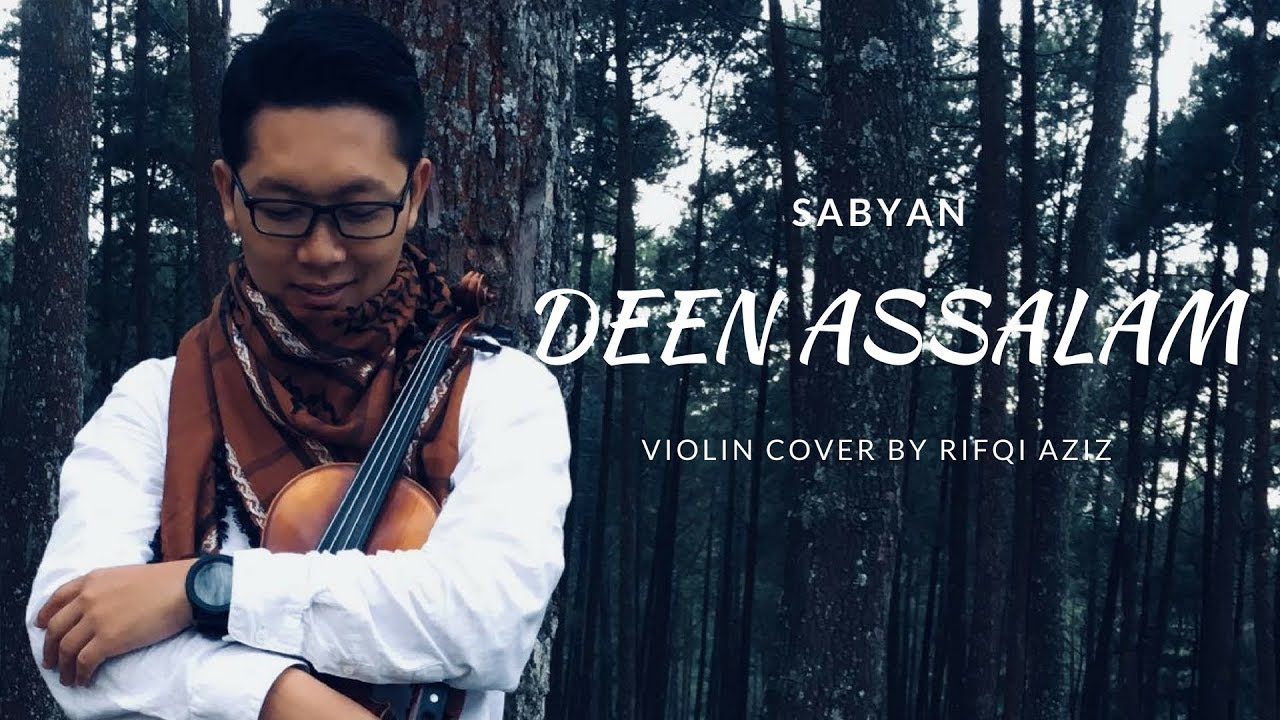 Deen Assalam (Sabyan) - Violin Cover by Rifqi Aziz