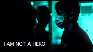 I Am Not a Hero