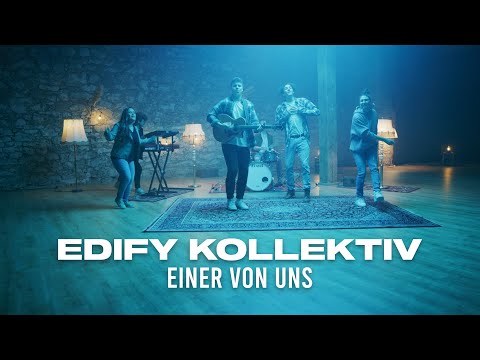 EDIFY Kollektiv - Einer von uns  (Offizielles Musikvideo)