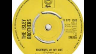 Isley Brothers - Highways Of My Life (SINGLE EDIT)