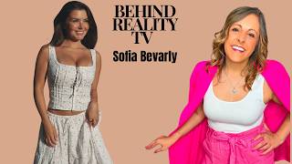 Behind Reality TV : Interview With Sofia Bevarly