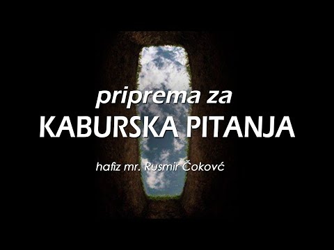 PRIPREMA ZA KABURSKA PITANJA - hafiz mr. Rusmir Čoković