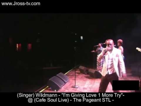 James Ross @ Wildmann - "I'm Giving Love 1 More Try" -  @ The Pageant STL - www.Jross-tv.com