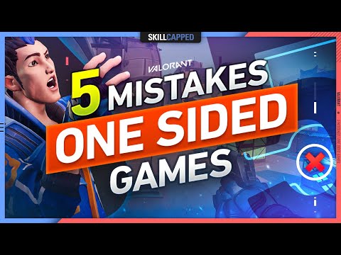 5 HUGE MISTAKES that make YOUR GAMES ONE SIDED - Valorant Tips, Tricks, & Guide