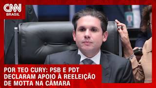 Vídeo: PSB e PDT declaram apoio à reeleição de Motta na Câmara; veja análise | CNN NOVO DIA