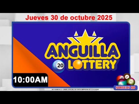 Anguilla Lottery en Vivo | Jueves 30 de octubre 2025, 10:00 AM #LoteríasDominicanas