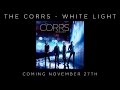 The Corrs - Bring on the Night (Video Lirik)