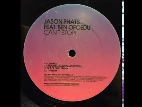 Jason Phats Feat. Ben Ofoedu ‎– Can't Stop! (Radio Edit, 2008)