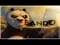 [4K] Bando「AMV/Edit」(Kung Fu Panda)