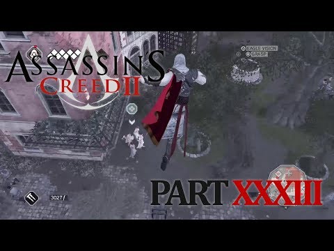 Assassin's Creed II Gameplay Walkthrough - Part 33 - 100% Completion [1080p HD] No Commentary