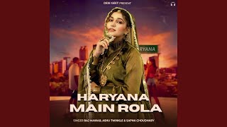 Download lagu Haryana Main Rola mp3 Download lagu Haryana Main Rola mp3