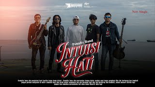 Download lagu Penalty Band - Intuisi Hati mp3