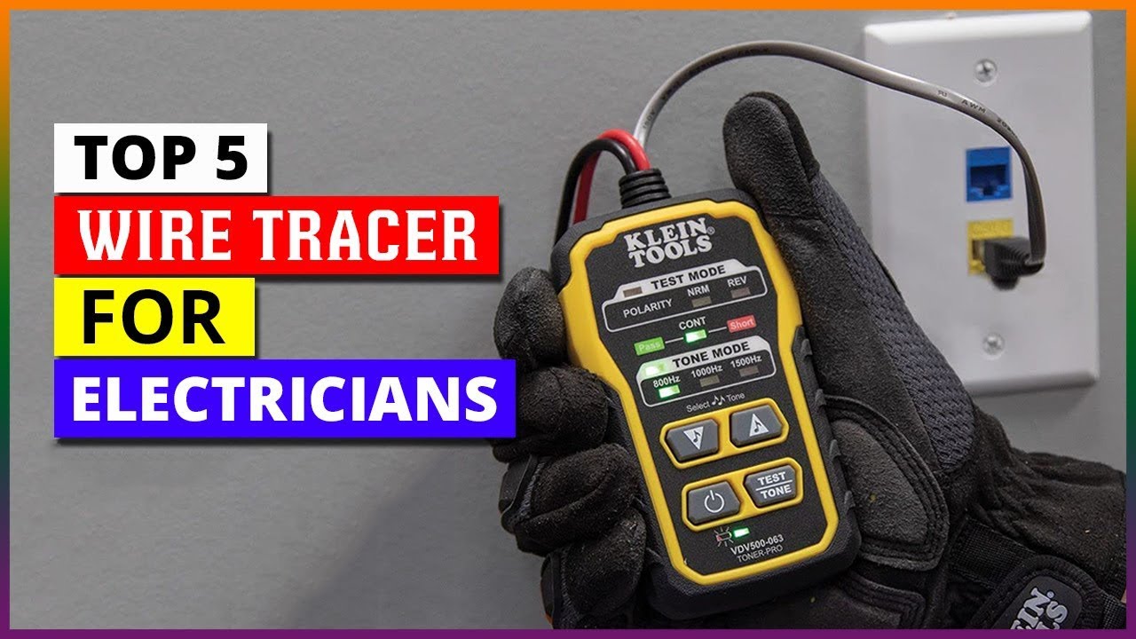 Top 5 Best Wire Tracers for Electricians in 2026 Revealed [Expert Review]