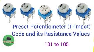 100ohm to 1M ohm Preset Variable Resistor | Trimpot Code and values