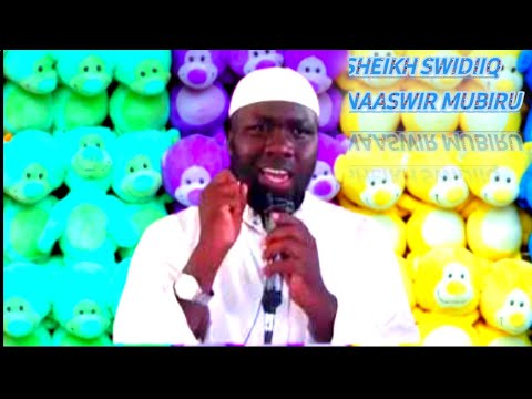 Tafseer of Surat Al Fatihah part 8 by Sheikh SWIDIIQ NAASWIR MUBIRU