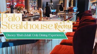 What to Expect at Palo Steakhouse on the Disney Wish | Dining Experience & Review