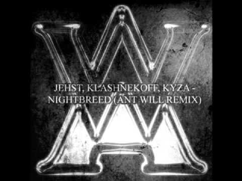 Jehst, Klashnekoff & Kyza - Nightbreed (Ant Will Remix)
