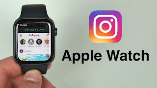 (2022) How To Use Instagram on the Apple Watch for FREE!!