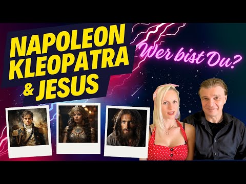 Napoleon 2 Kleopatra & Jesus - Reinkarnation Geschichte [Rückführungen]