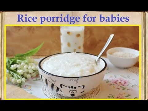 Rice porridge for babies / Book of recipes / Bon Appetit