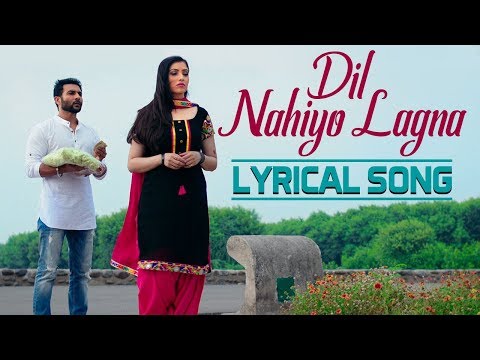 Dil Nahiyo Lagna (Lyrical) — watch video