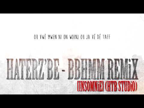 Haterz'Be - BBHMM REMIX (Lyrics Video)