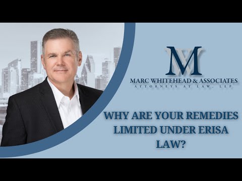 Long Term Disability insurance claims- why are your remedies limited under ERISA law?