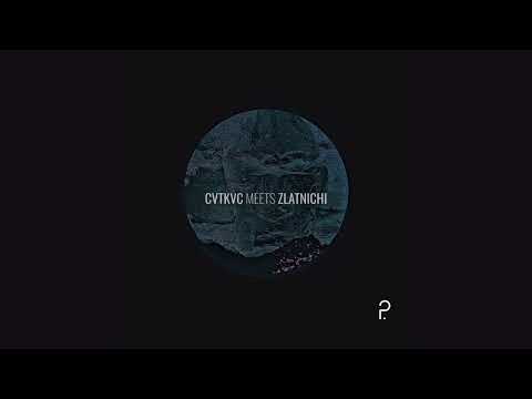 CVTKVC & Zlatnichi - Tic Toc