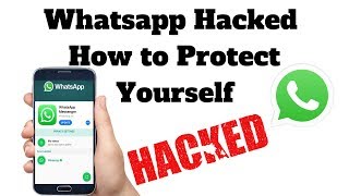 WhatsApp Hacked How to Protect Yourself