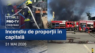 Știrile PRO TV (ORA 20:00) | INCENDIU DE PROPORȚII ÎN CAPITALĂ | Moldova