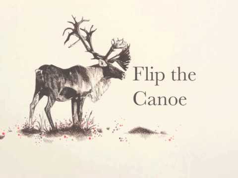 Flip the Canoe - Trout Creek