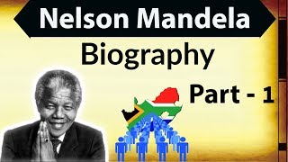 Nelson Mandela Biography in Hindi Part 1 - Know about the life of Great South African President
