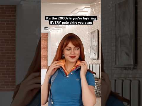It's the #2000s & you're layering EVERY polo shirt you own. #nostalgia  #2000sfashion #millennials