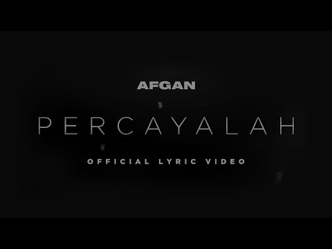 Afgan & Raisa - Percayalah | Official Video Lirik