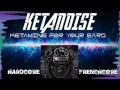 [FRENCHCORE 2015] KetaNoise Podcast @ www ...