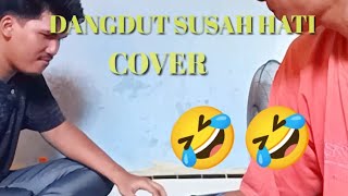 Download lagu DANGDUT ||  SUSAH HATI || COVER YAMAHA PSR || versi Antoni Pasaribu🤣 mp3
