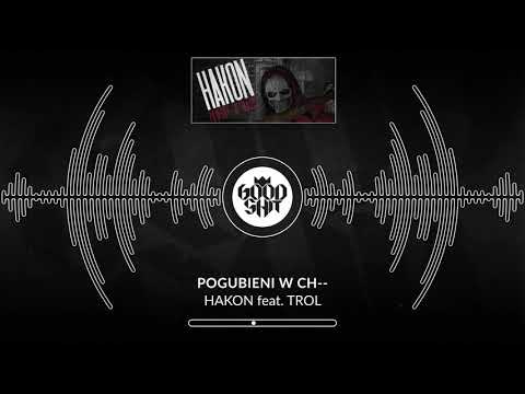 HaKon feat. Trol - "Pogubieni w ch**" (prod. Hakim)