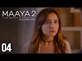 Maaya Season 2 Episode 4 Giving Up A Web Original By Vikram Bhatt