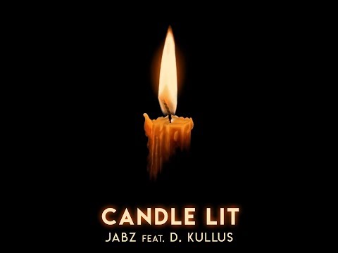 Jabz York - CANDLE LIT (Feat. D. Kullus)  (Official Audio & Lyric Video)